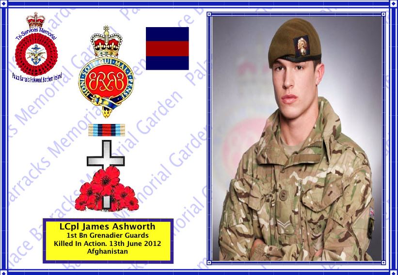 Cpl James Ashworth 1st Battalion Grenadier Guards killed in Action Afghanistan 13 June 2012